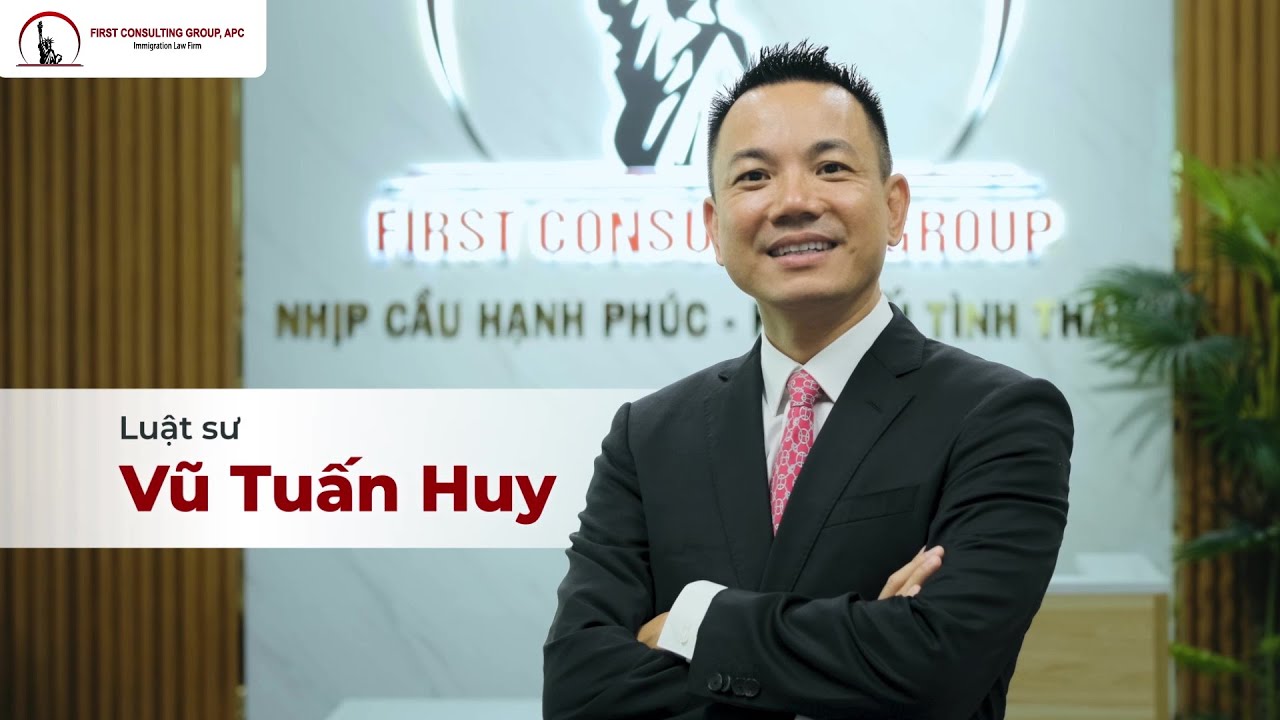 First Consulting Group - Văn phòng luật sư di trú Mỹ hàng đầu Việt Nam